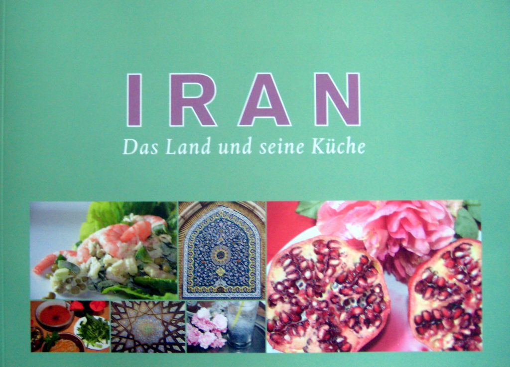 Buchveröffentlichung: „Iran – Das Land und seine Küche“